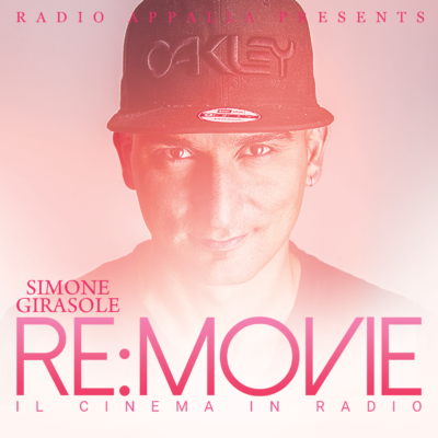 Radio Appalla Reloaded - Simone Girasole - Re:Movie