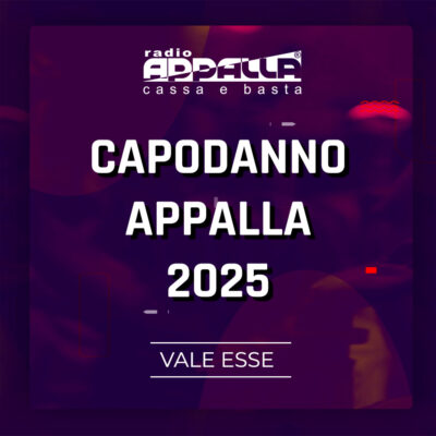 CAPODANNO APPALLA 2025 - VALE ESSE